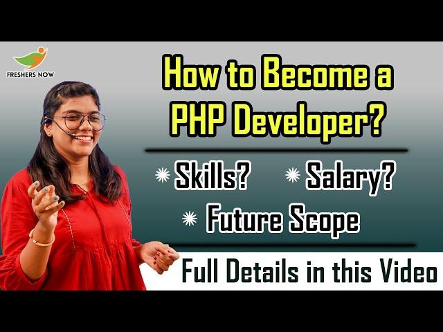 PHP Developer Career in India | Skills | Salary | How to Become a PHP developer? | Future Scope