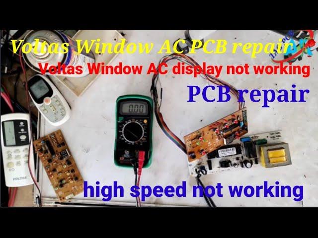 Voltas Window AC PCB repairVoltas Window AC display not working high speed not working