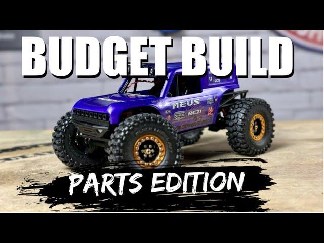 SCX24 Budget Build: Parts Edition! Best Performance Per Dollar?!