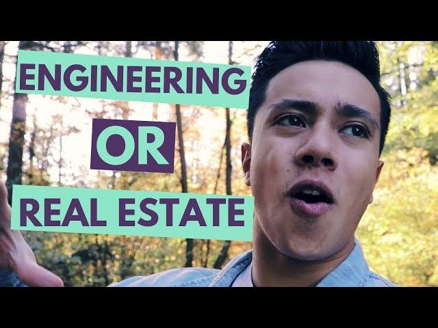 Why I Chose Real Estate over Engineering