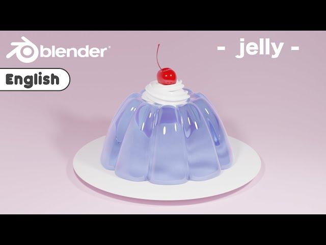 English 【blender】Beginner Tutorial  Modeling jiggly jelly and whip with blender! (Cycles) 3DCG