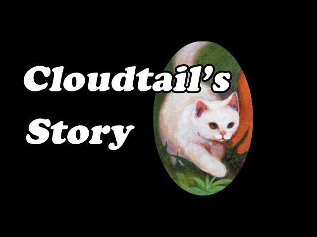 The Life of Cloudtail
