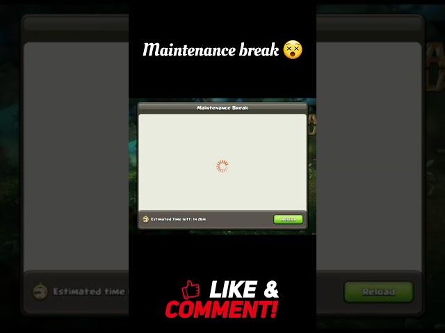 Clash of clans maintenance break 