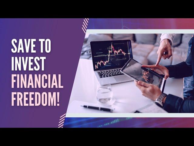 Save Money to Invest: Your Path to Financial Freedom!  | Be Happy Forever ️