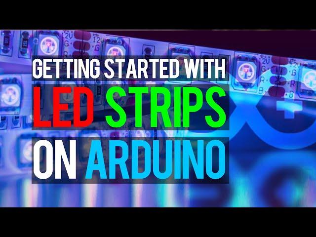 Beginner's Guide to Using LED Strips with Arduino