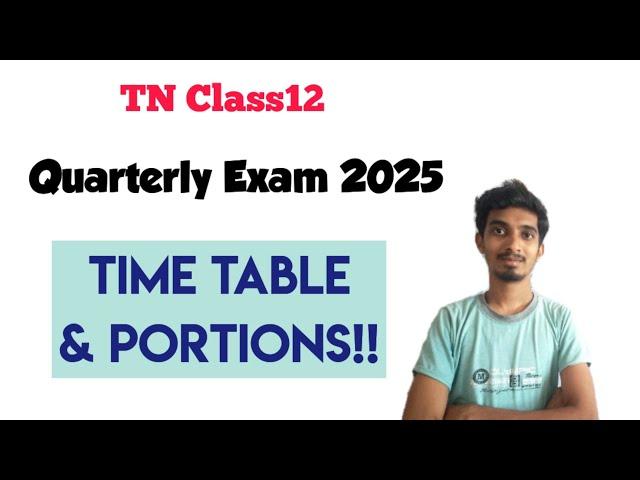 12th Standard Quarterly Exam 2024 Time table & Portions|TN Class12