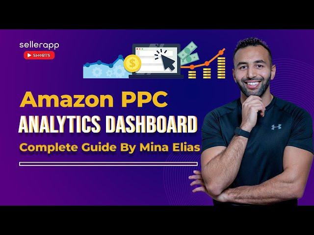 How to Analyze Amazon Advertising Data? Amazon Advertising Analytics Dashboard Guide By Mina Elias