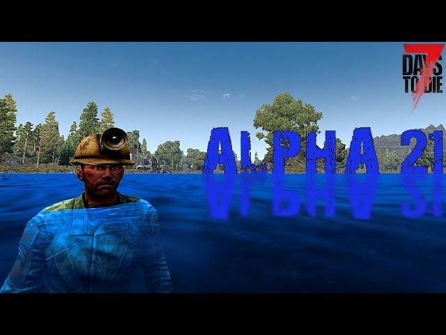 Is Water Fixed? 7 Days To Die Alpha 21