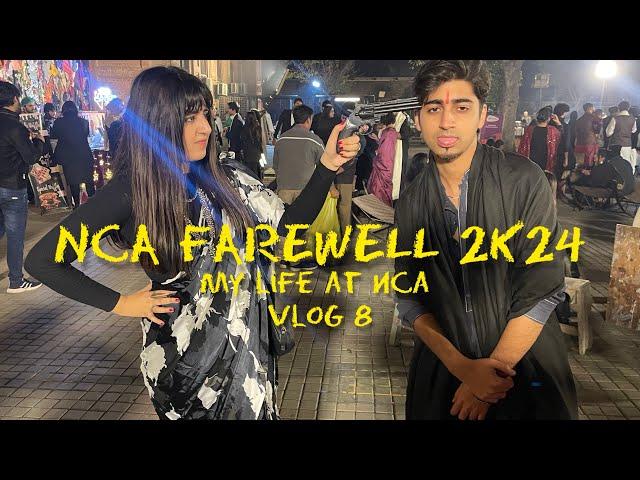 NCA Farewell Festival 2k24 | My Life At NCA | Vlog 8| Zaira Ali