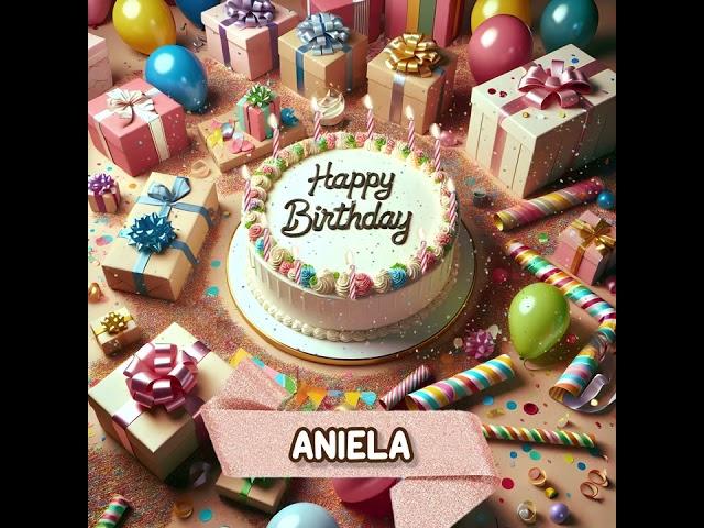 ANIELA Happy Birthday Song – Happy Birthday to You