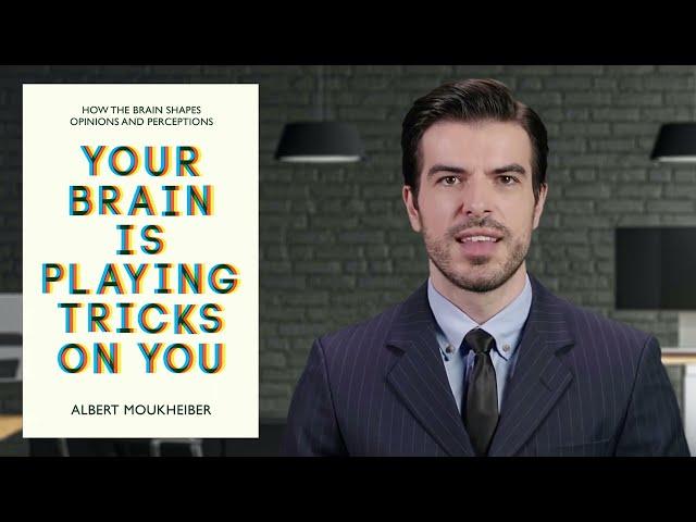 Book Insights for Success - Your Brain Is Playing Tricks on You by Albert Moukheiber