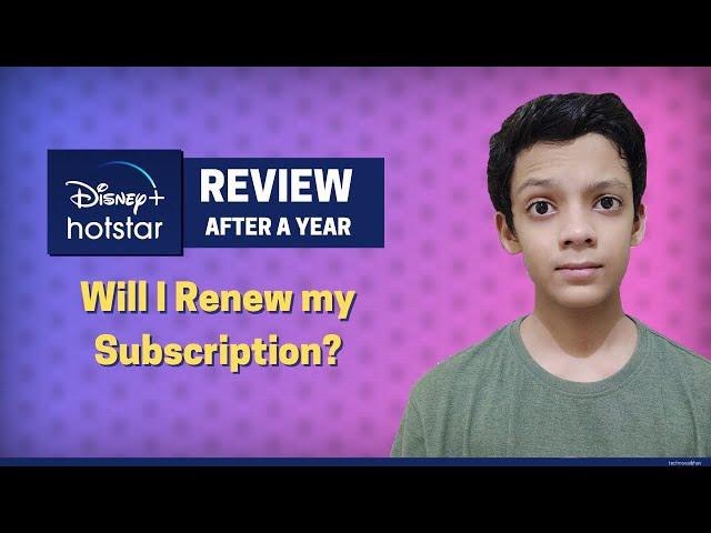 Disney Plus Hotstar Review - Will I Renew My Subscription? | Techno Vaibhav