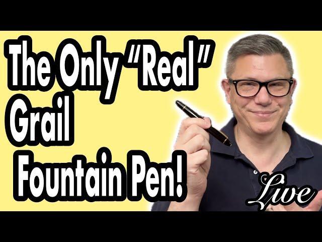 The Only “Real” Grail Pen!