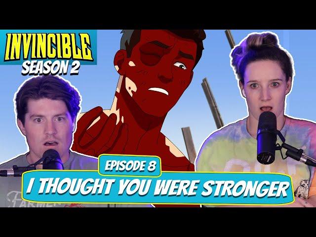 “I Thought You Were Stronger" | Invincible Season 2 Married Reaction | Ep 2x8