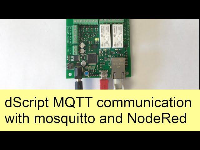 dScript MQTT communication with mosquitto and NodeRed