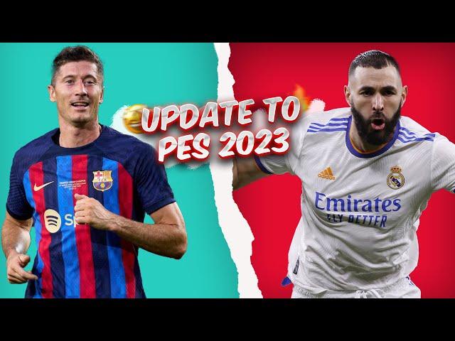 Update your PES 2021 game to 2022/23 Season ! + Tutorial