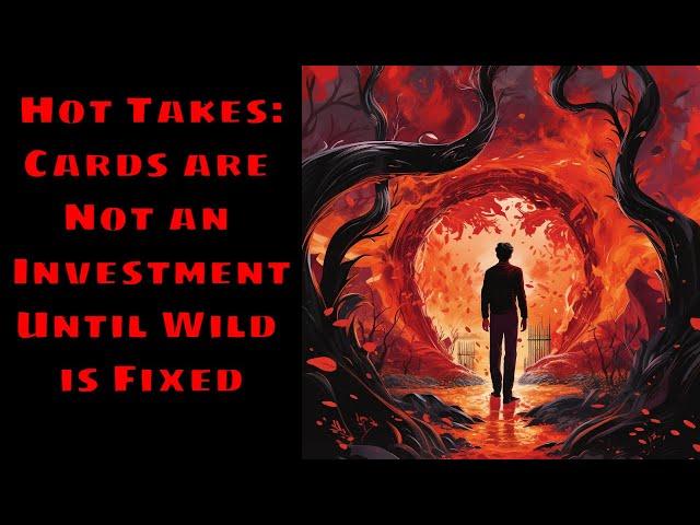 Splinterlands Hot Takes: Cards Are NOT an Investment Until WIld is Fixed