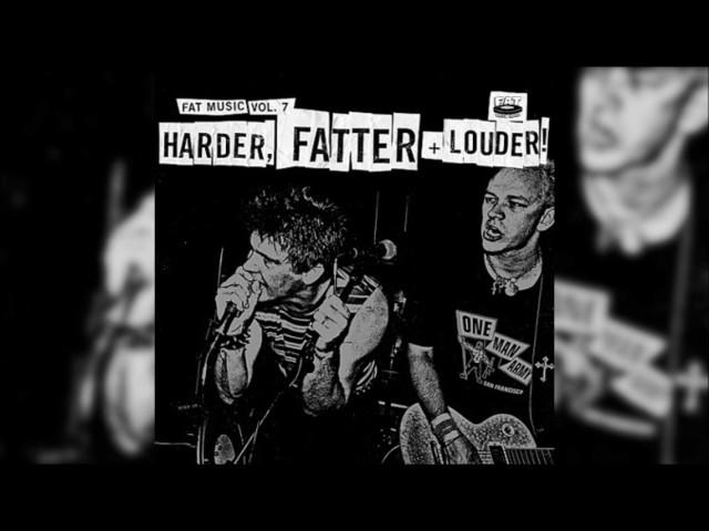 Fat Music, Vol. 7: Harder, Fatter + Louder! (Full)