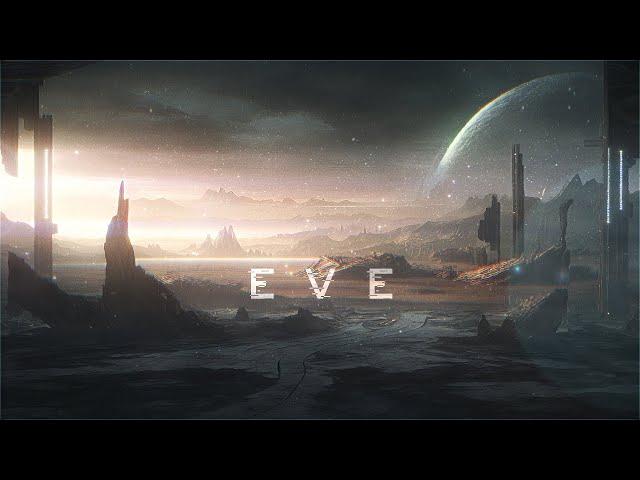 EVE - Serene Sci Fi Ambient Music For People That Dream Of Space