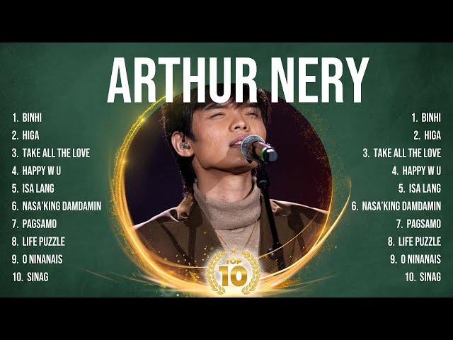 Arthur Nery Top Tracks Countdown  Arthur Nery Hits  Arthur Nery Music Of All Time