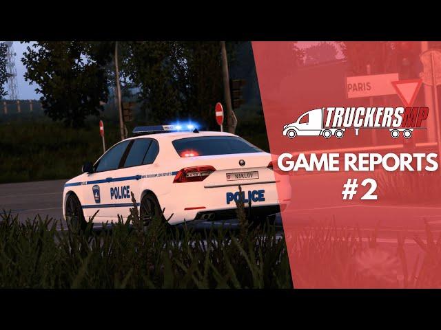 TruckersMP Game Moderator | Game Reports #2