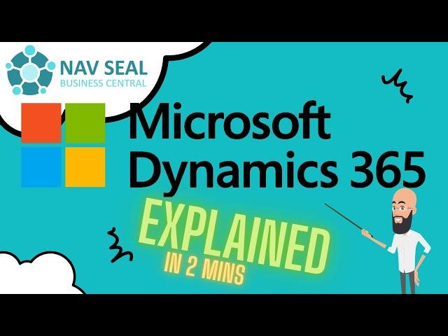 What is Microsoft Dynamics 365? Explained in 2 minutes | NAV SEAL