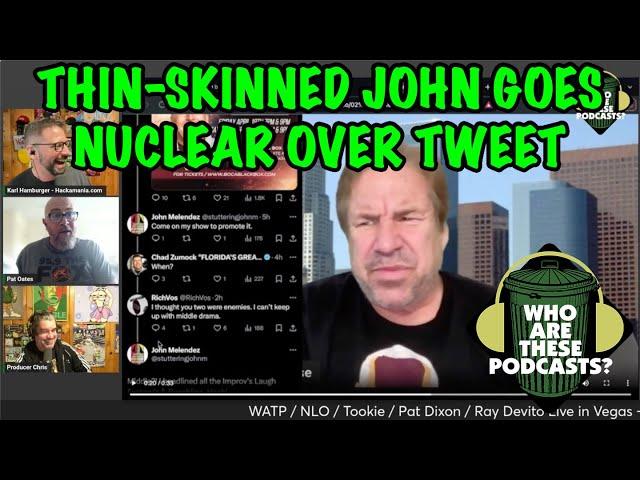 Stuttering John vs. Rich Vos - Throw Away Tweet Drives John Over The Edge (w/Pat Oates)