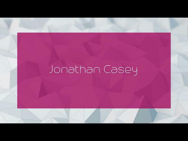 Jonathan Casey - appearance