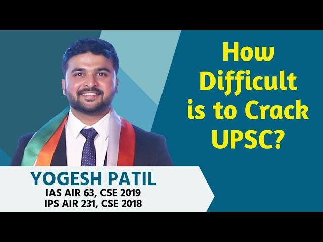 How Difficult is to Crack UPSC Exam?