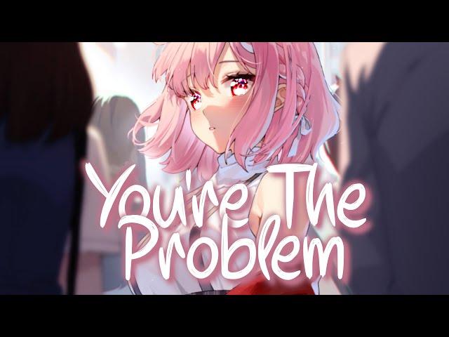 「Nightcore」 Maybe You're The Problem - Ava Max  (Lyrics)