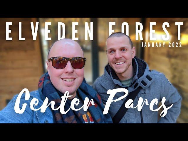 CENTER PARCS UK vlog | Elveden Forest - Arrival day and first impressions | Day 1, January 2022