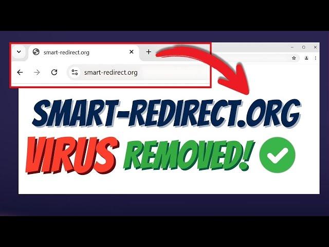 How to Remove Smart Redirect.org Redirect Virus?