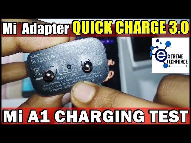 Mi Fast Charging Adapter | Quick Charge 3.0   Does it charges Mi A1 Faster ?