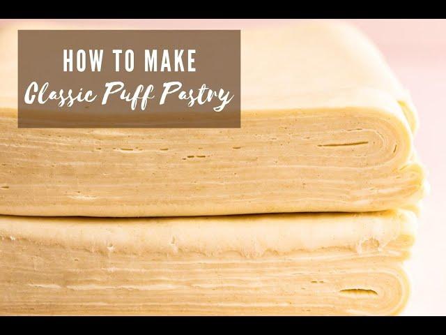 Classic Puff Pastry (Full Puff Pastry)