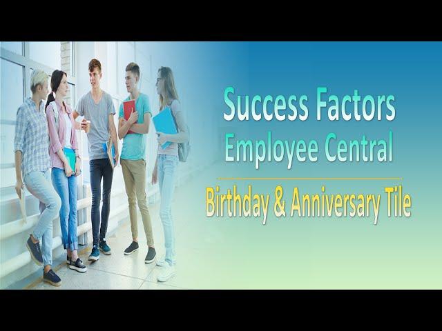 Birthday And Anniversary Tile - SAP SuccessFactors Employee Central