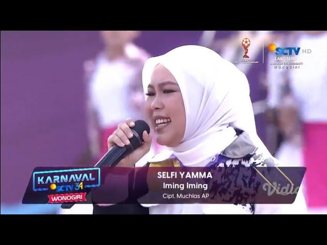 Selfi Yamma - Iming iming (Karnaval SCTV)