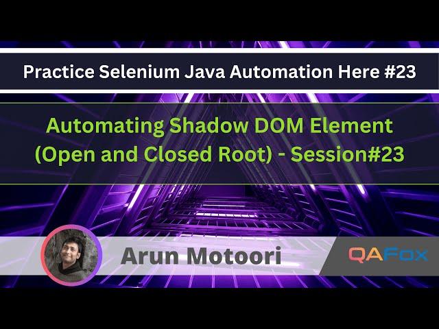 Selenium Java Automation - Practical Demonstration series on different websites(Shadow DOM)- Part 23