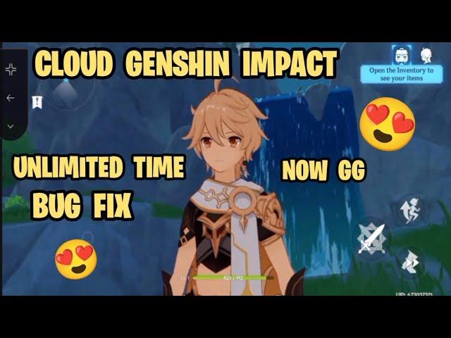 Cloud Genshin Impact Unlimited Time, BUG FIX, Suport All Devices, Cloud Now GG