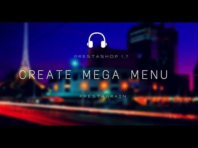 Prestashop 1.7: How to Create MegaMenu for Prestashop - Prestabrain