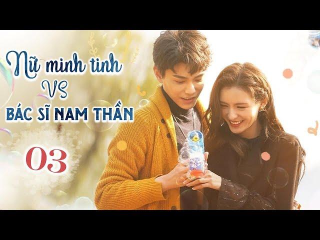 Chuyện Tình Lãng Mạn Của Nữ Minh Tinh Xinh Đẹp Và Bác Sĩ Lạnh Lùng - Phần 3 | ĐẸP TRAI LÀ SỐ MỘT