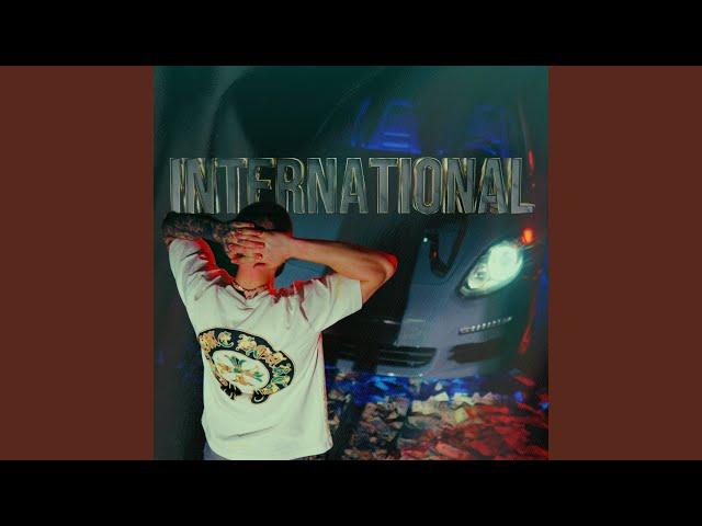 INTERNATIONAL (feat. 2bona)