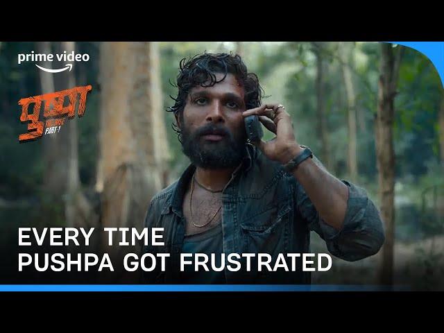 Moments When Pushpa Got Frustrated | Pushpa: The Rise | Prime Video