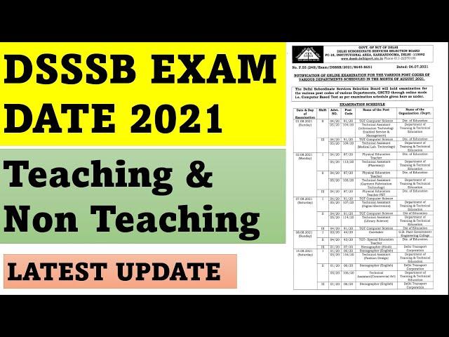 DSSSB EXAM DATE 2021 || TEACHING & NON TEACHING POST || LATEST UPDATE || EXAM SOON