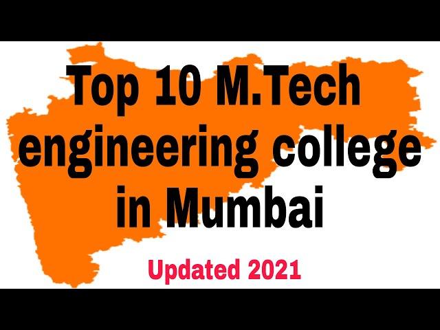 Top 10 M.Tech / ME engineering college in Mumbai  #Mtech #ME #engineering