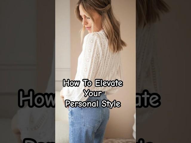 How To Elevate Your Personal Style #fashion #fashionover40 #affordablefashion