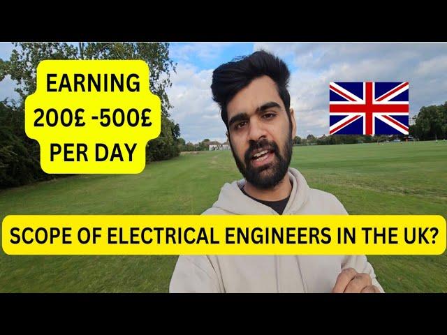 Scope of Electrical Engineers in the UK?  #electricalengineering #uk #jobsinuk #london