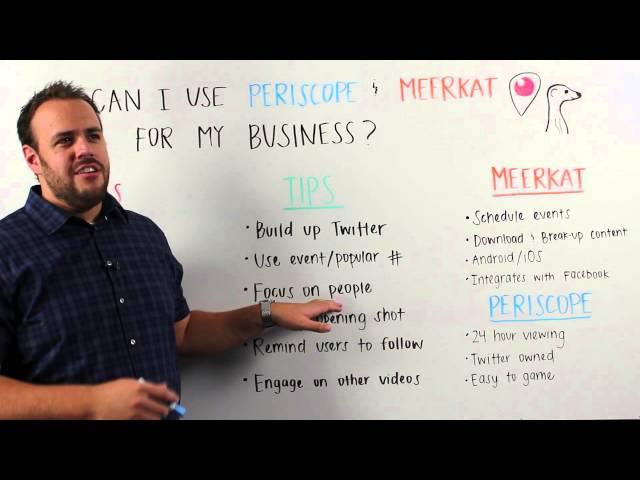 How Can I Use Periscope & Meerkat For My Business? | Marker Monday