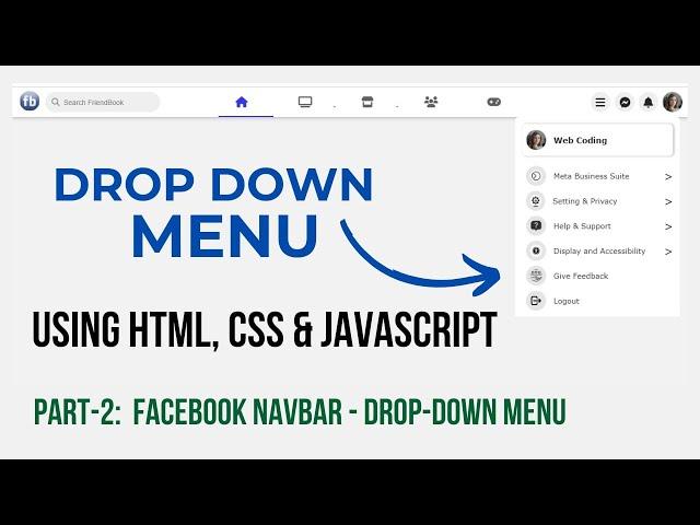 Part-2: Facebook Navbar Drop down profile menu using HTML, CSS, JavaScript in Hindi | Facebook clone