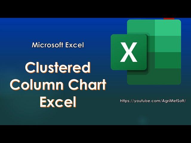 How to Create Clustered Column Chart Excel | Clustered Chart