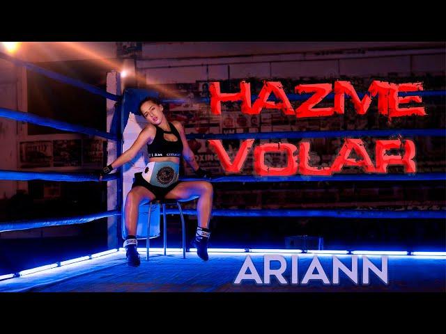 HAZME VOLAR  | Videoclip Oficial | ARIANN